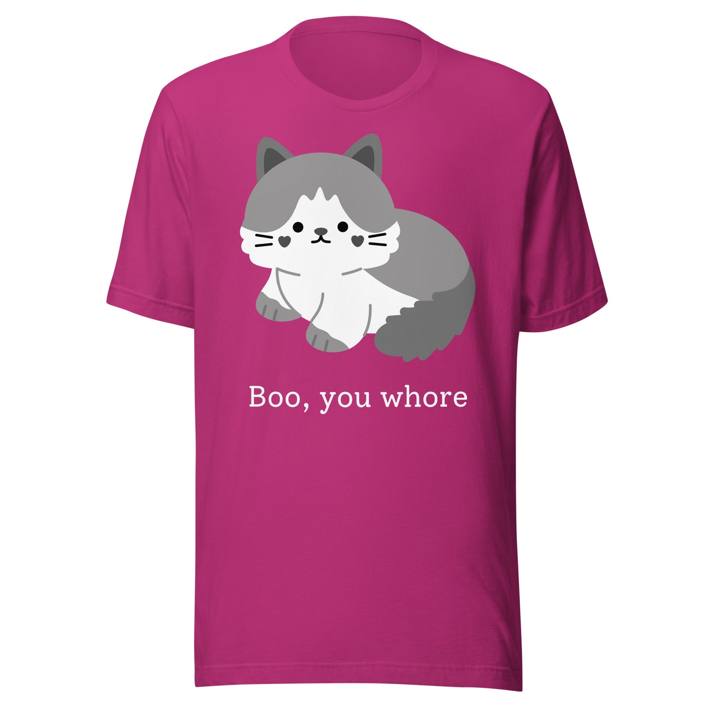 "Boo, you whore" - Unisex t-shirt