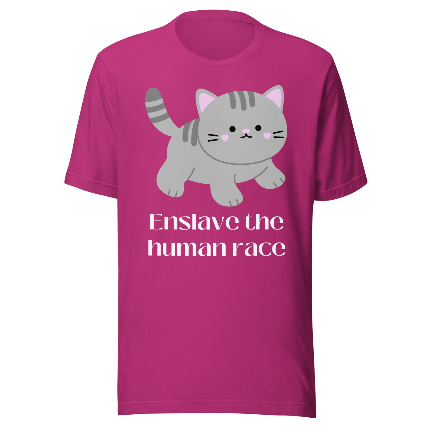 "Enslave the human race" - Unisex t-shirt