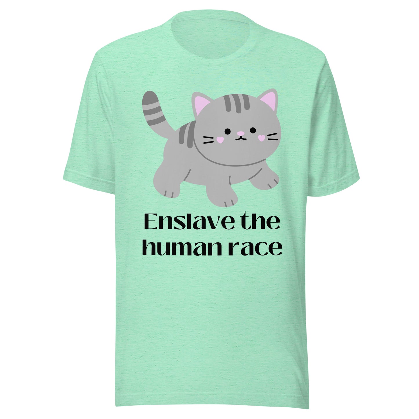 "Enslave the human race" - Unisex t-shirt
