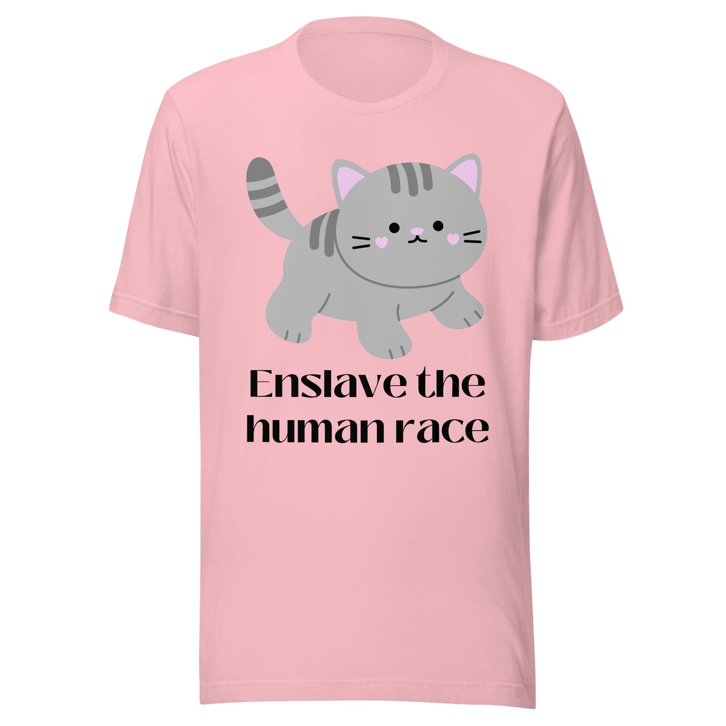 "Enslave the human race" - Unisex t-shirt